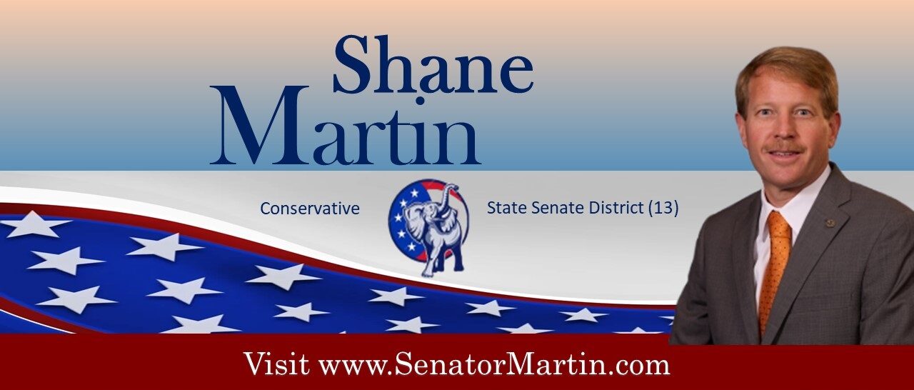 Senator Shane Martin – Shane Martin for State Senate